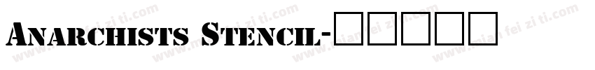 Anarchists Stencil字体转换
